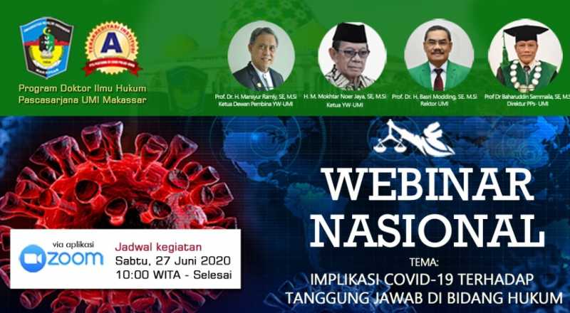 Program Doktor Ilmu Hukum PPs UMI Webinar Nasional, Bedah Dampak Covid-19 dari Perspektif Hukum