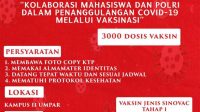Sediakan 3.000 Dosis, UMPAR Kolaborasi Polri Gelar Vaksinasi Tahap Pertama, Ini Sasarannya
