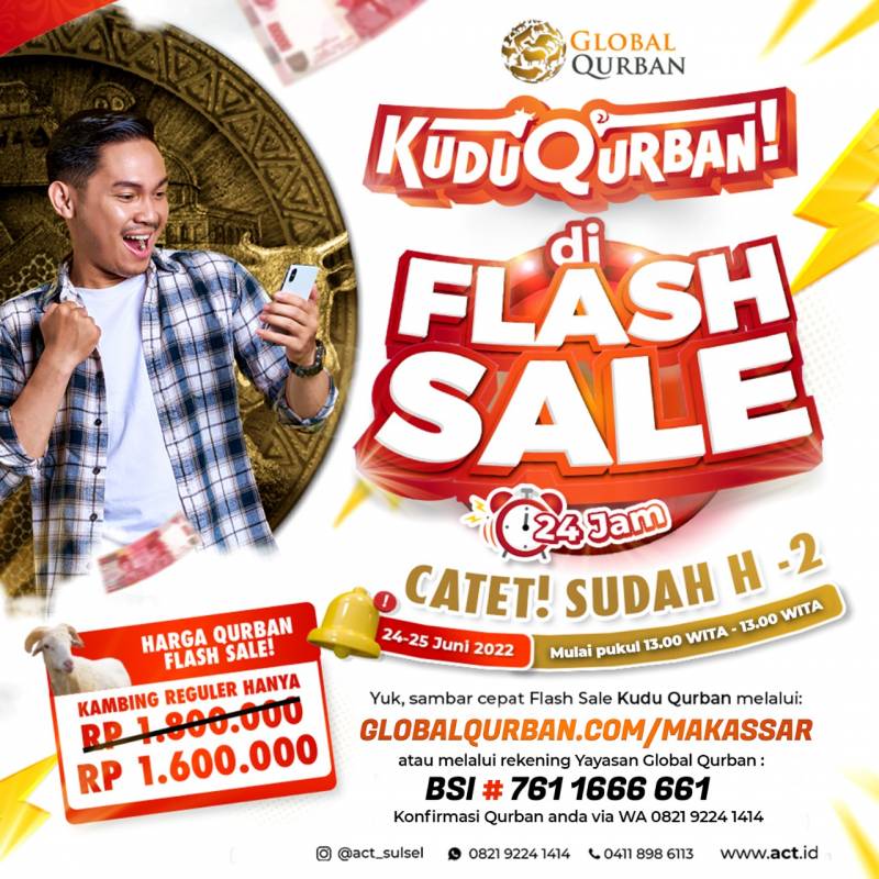 Besok Ada Flash Sale Lagi! Dapatkan Harga Terjangkau Di Global Qurban ACT, Yuk Tunaikan Kurbanmu Sekarang