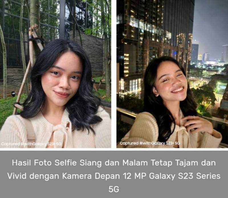 4 Cara Baru Galaxy S23 Series 5G Bisa Bikin Konten Kamu Lebih Epic Siang dan Malam