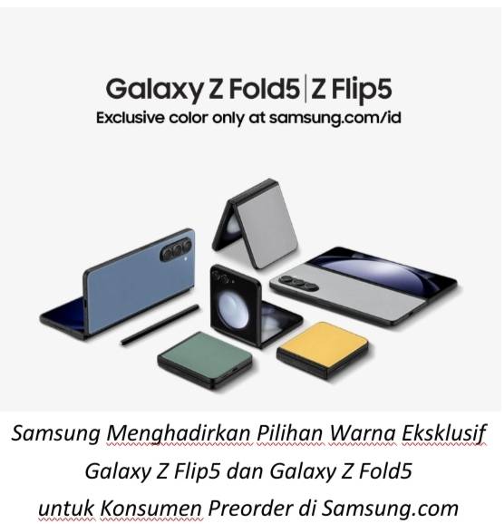 Ini Dia 3 Alasan Kamu Harus Yang Pertama Punya Galaxy Z Flip5 dan Galaxy Z Fold5 Ini Dia 3 Alasan Kamu Harus Yang Pertama Punya Galaxy Z Flip5 dan Galaxy Z Fold5