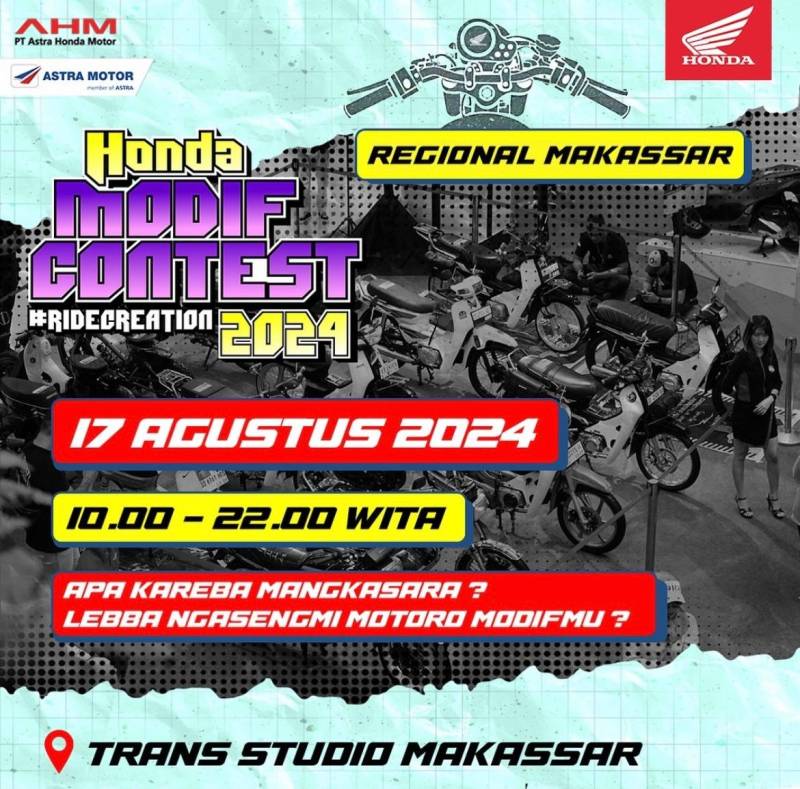 Astra Motor Sulsel Hadirkan Banyak Aktivasi di Honda Modif Contest #RideCreation 2024