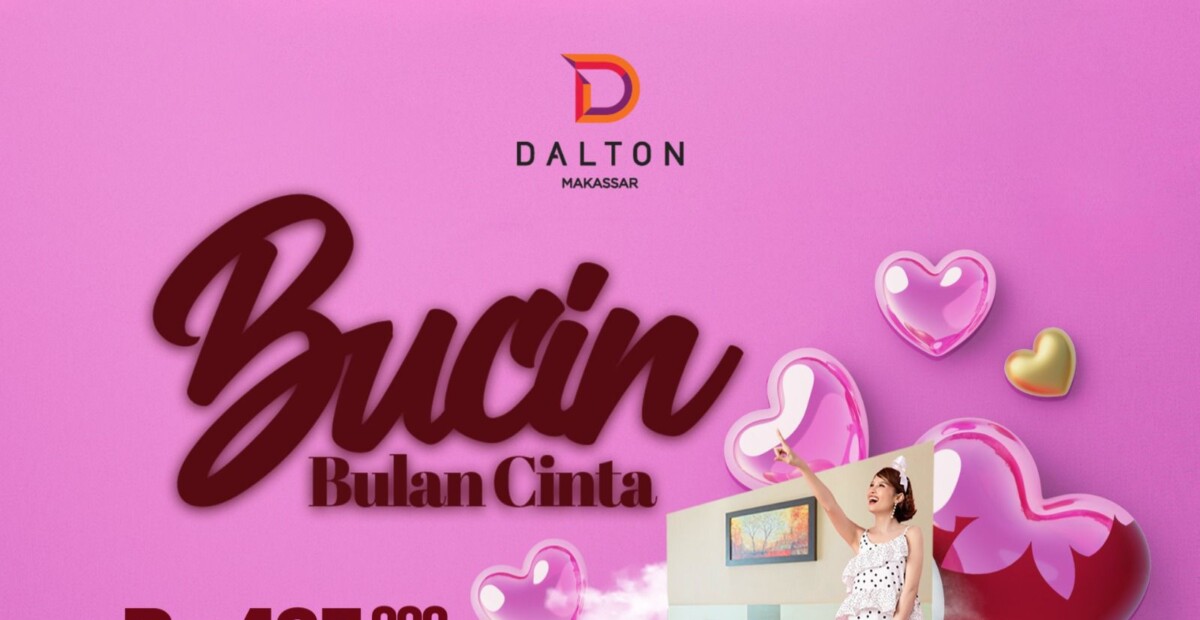 Hotel Dalton Makassar Hadirkan Promo BUCIN 