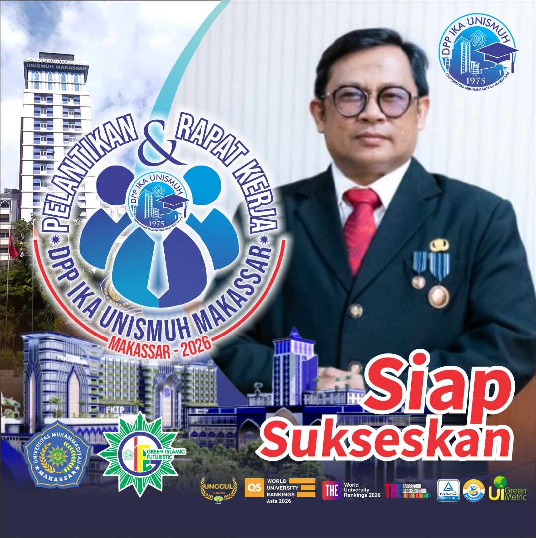 IKA Unismuh Makassar Konsolidasikan 100 Ribu Alumni Dukung Kampus Menuju World Class University