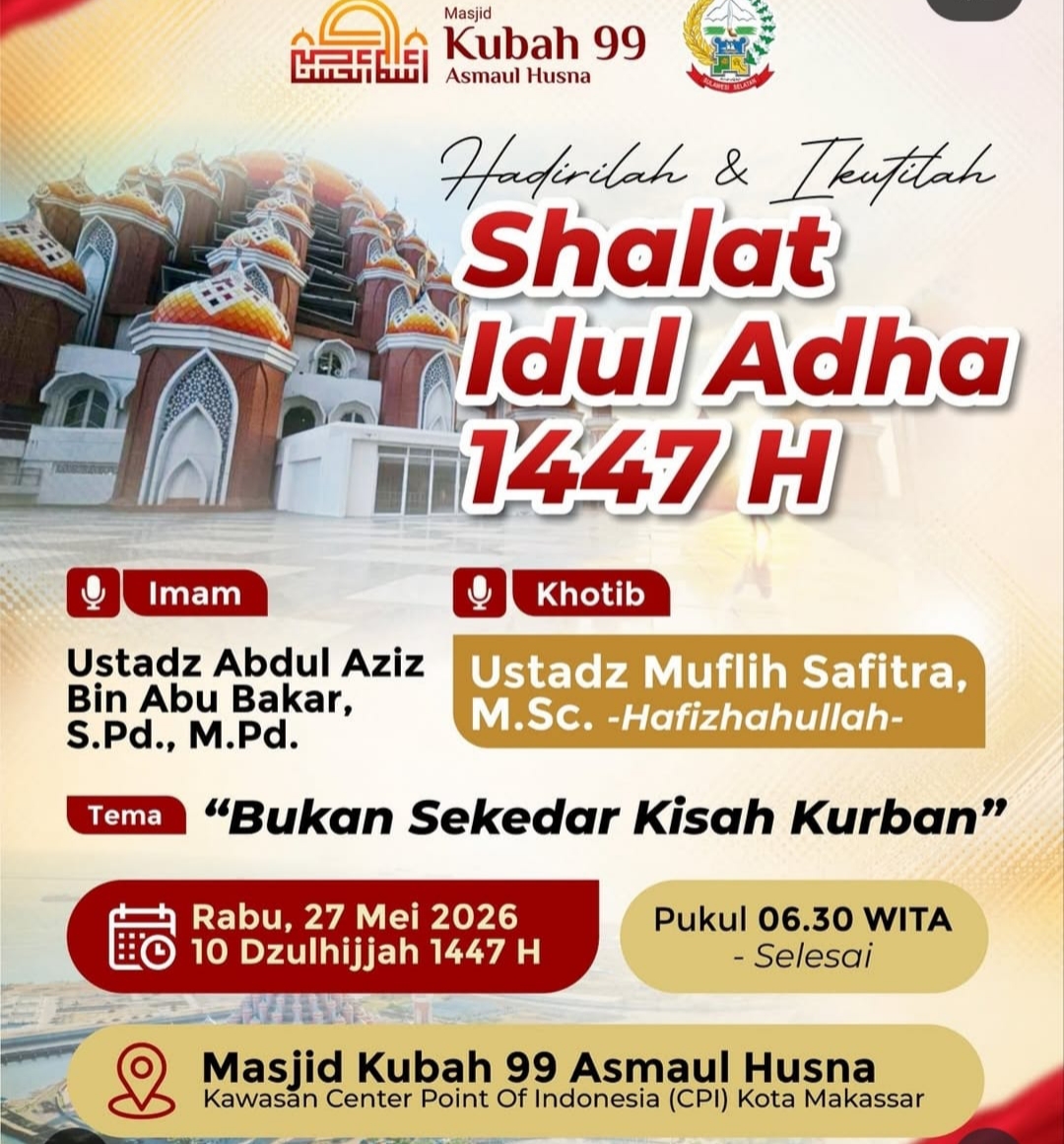 Oplus_16908288 Masjid Kubah 99 CPI Jadi Pusat Shalat Idul Adha, Pemprov Sulsel Siapkan Rekayasa Lalu Lintas dan Area Parkir