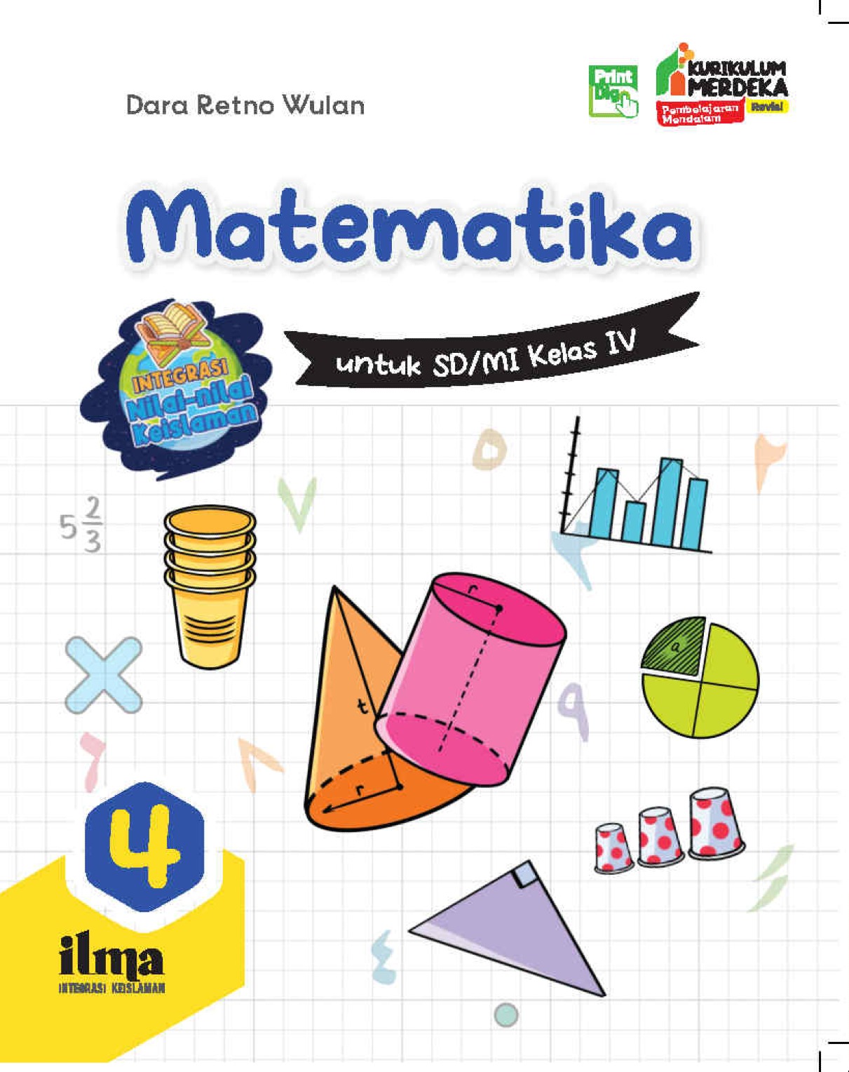 Resensi Buku : Matematika Integrasi Nilai-nilai Keislaman untuk SD/MI Kelas IV