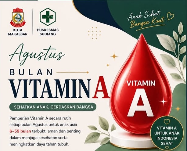 Puskesmas Sudiang Ingatkan Orang Tua, Agustus Bulan Vitamin A